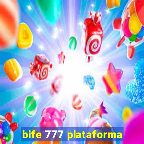 bife 777 plataforma